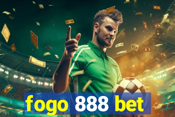 fogo 888 bet